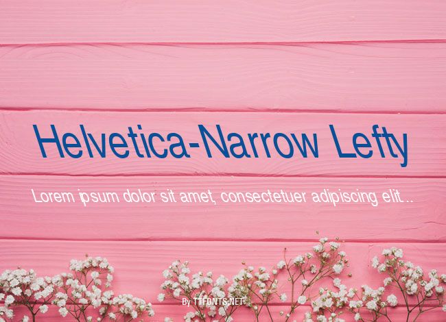 Helvetica-Narrow Lefty example